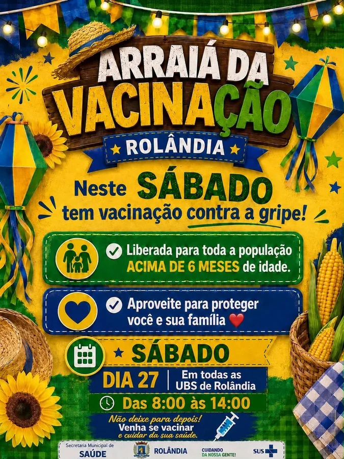 Arraiá da Vacinação leva imunização contra a gripe para todas as UBSs de Rolândia neste sábado