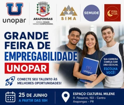 Feira da Empregabilidade oferece mais de 200 vagas de emprego e estágio em Arapongas