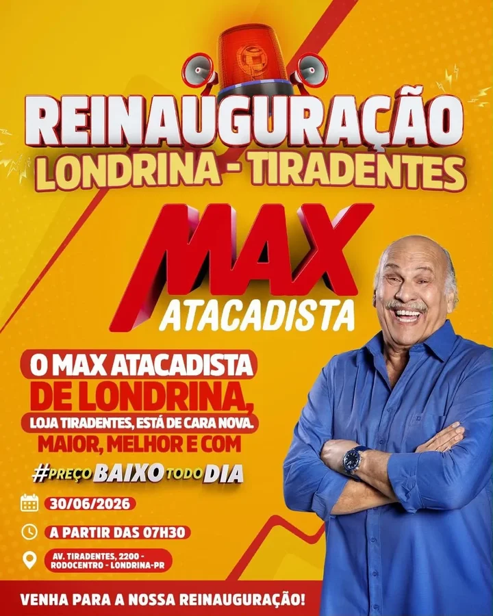 Max Atacadista reinaugura unidade da Avenida Tiradentes após revitalização em Londrina